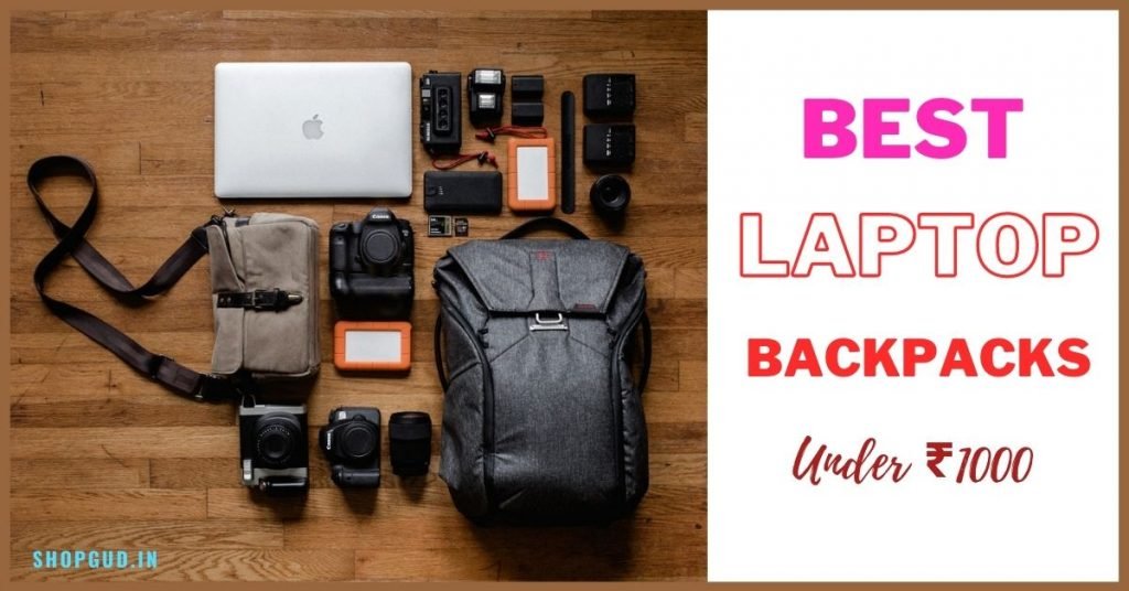 Top 5 best laptop bags under 1000 Best Backpacks for you