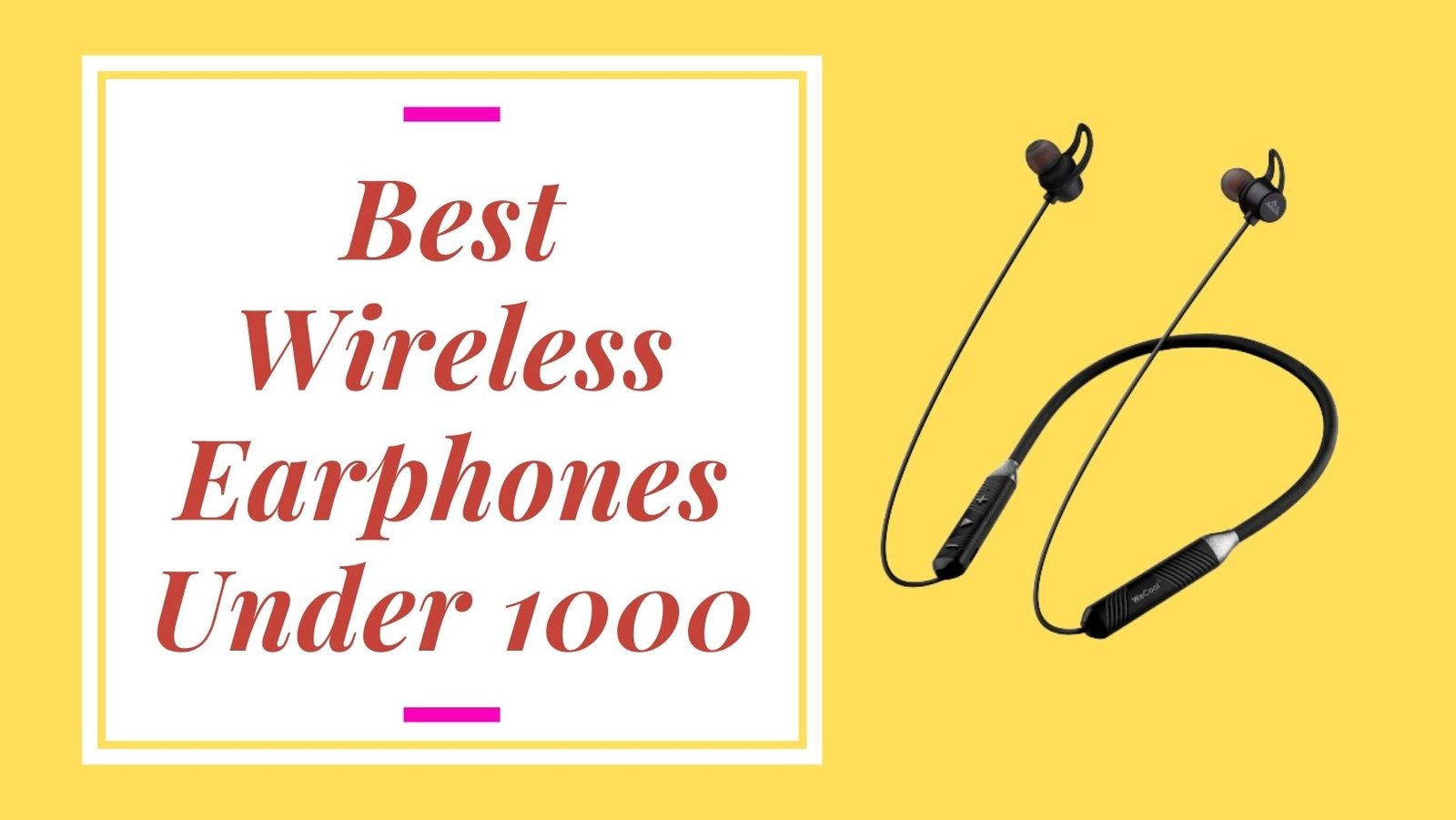 Best Wireless Earphones under 1000