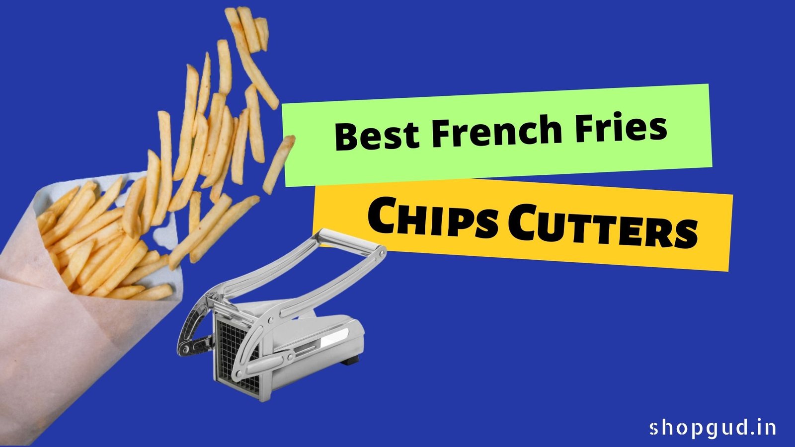 French Fries Cutters