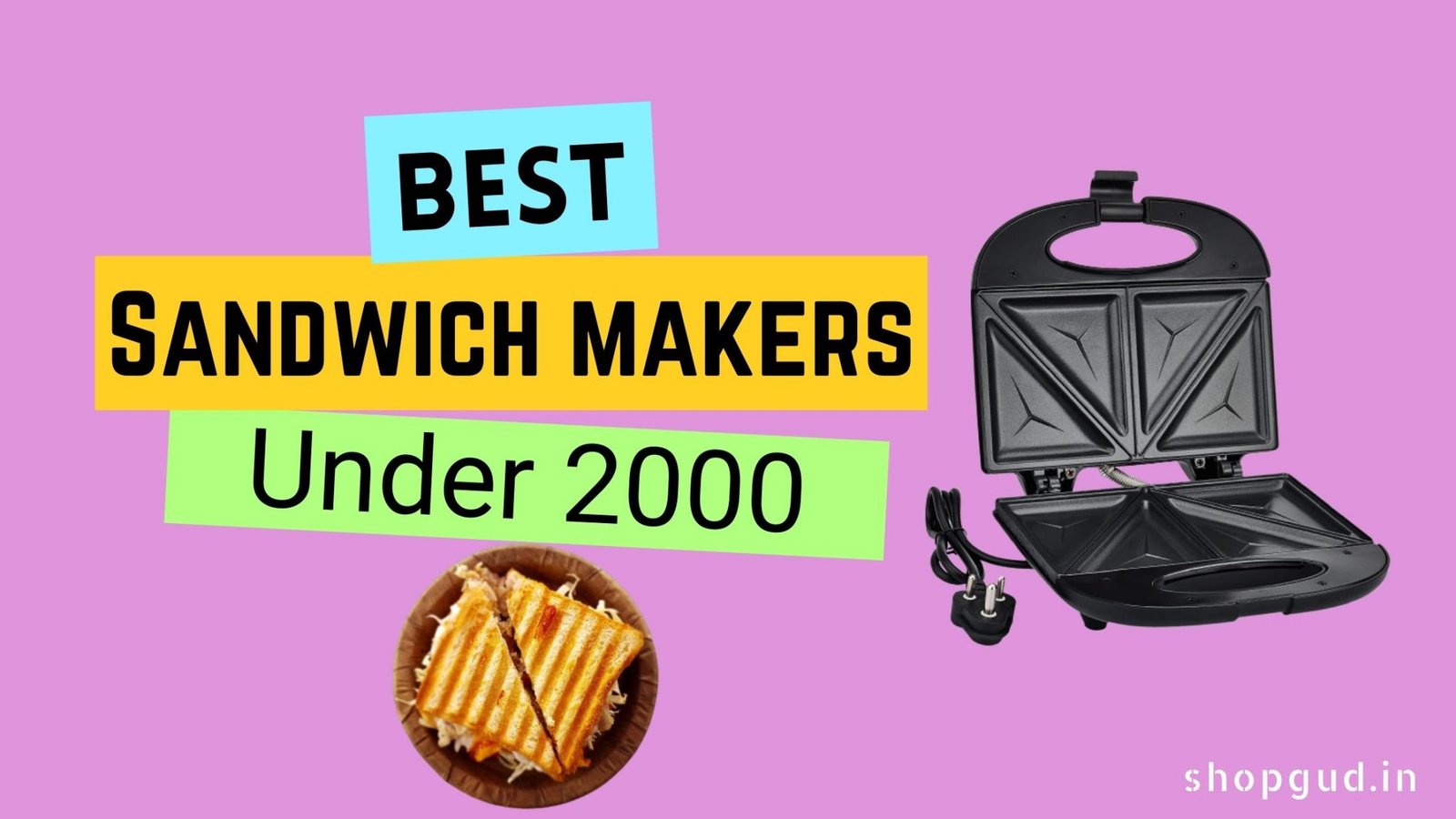 6 Best Sandwich Makers under 2000 in India 2022 Sandwich Toasters