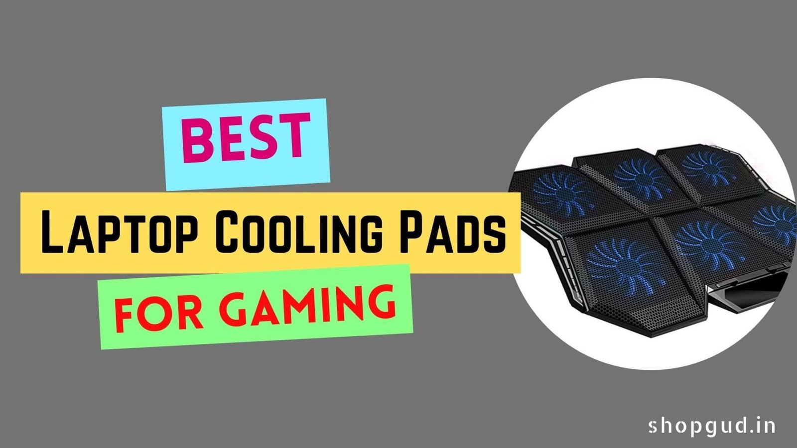 Best Laptop Cooling Pads for Gaming in India 2022 Buyer's Guide