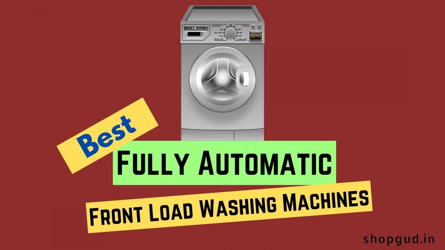 Best Fully Automatic Front Load Washing Machine in India 2022