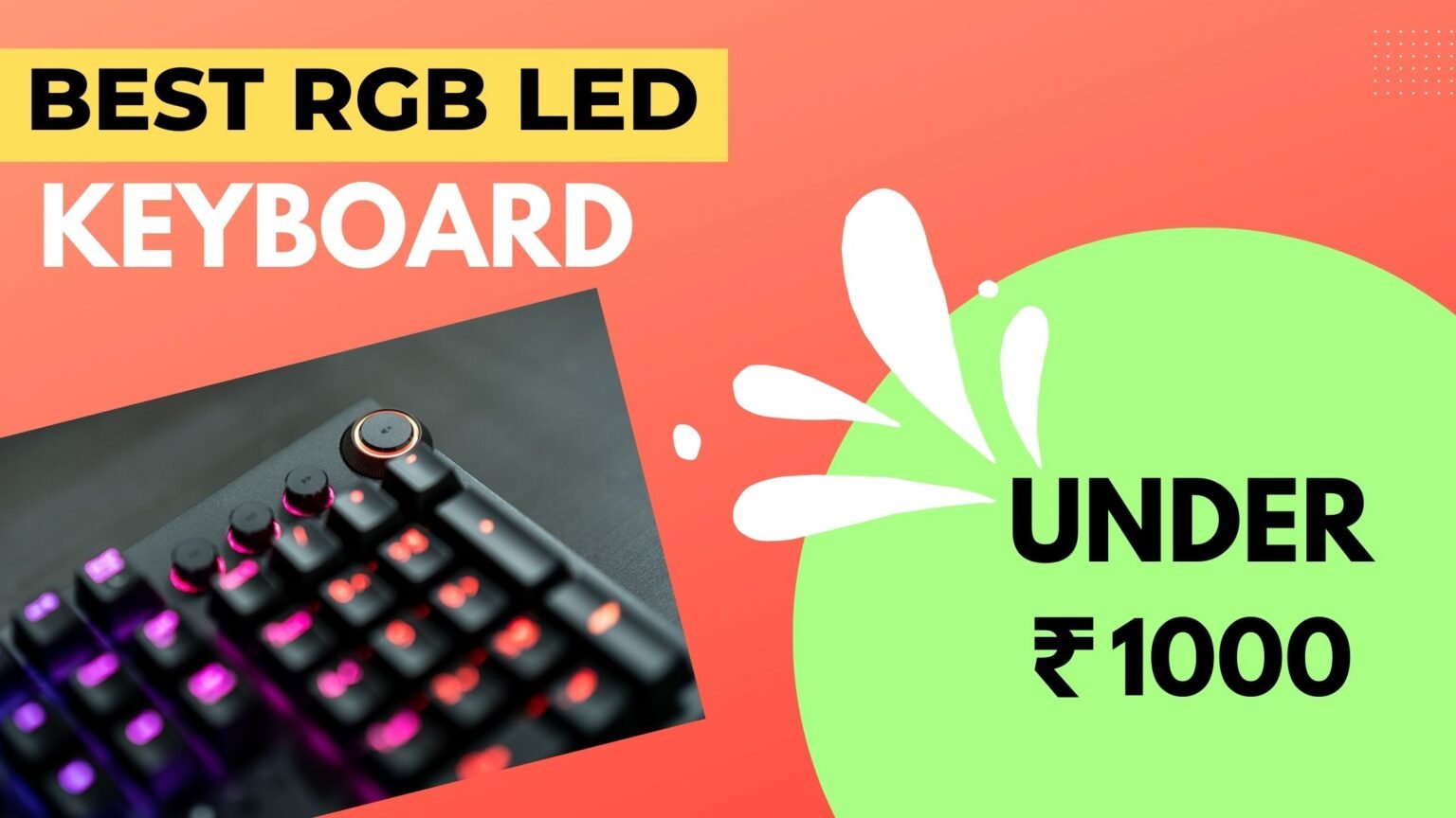 Best RGB Keyboards under 1000 Rupees Top Picks & Reviews