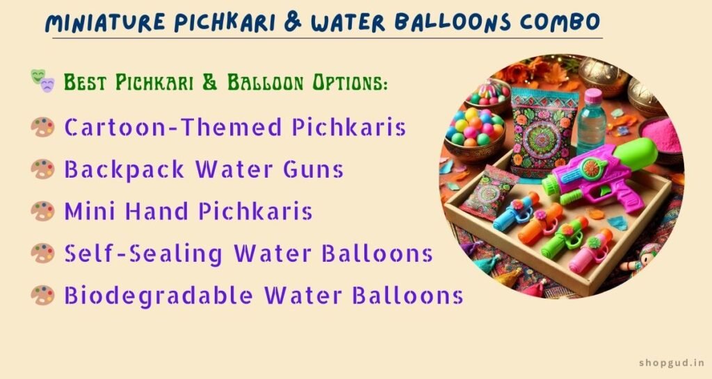 Miniature Pichkari & Water Balloons Combo